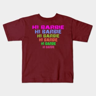 hi barbie Kids T-Shirt